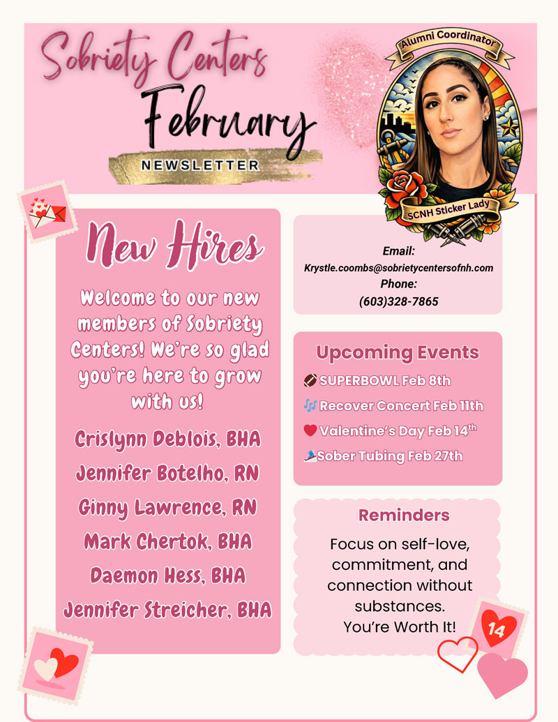 SCNH-February-Newsletter-800 Sobriety Centers of New Hampshire February 2026 Newsletter